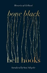 Picture of Bone Black: The undiscovered memoir from the International Bestselling Author of All About Love