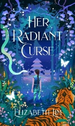 Picture of Her Radiant Curse: an enchanting fantasy, set in the same world as Six Crimson Cranes