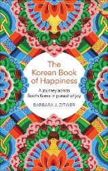 Picture of The Korean Book of Happiness: A journey across South Korea in pursuit of joy