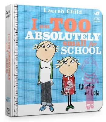 Picture of Charlie and Lola: I Am Too Absolutely Small For School