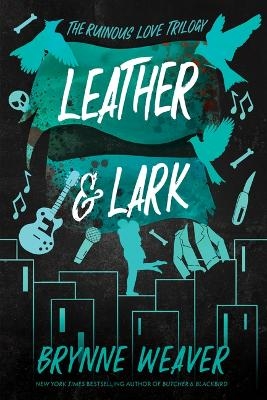 Picture of Leather & Lark: The Ruinous Love Trilogy