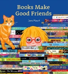 Picture of Books Make Good Friends: A Bibliophile Book