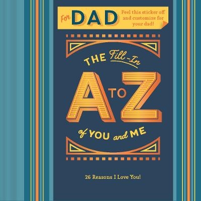 Picture of Fill-in A to Z of You and Me: For My Dad