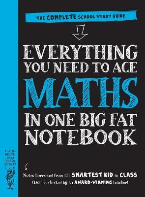 Picture of Everything You Need to Ace Maths in One Big Fat Notebook (UK Edition)