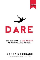 Picture of Dare: The New Way to End Anxiety and Stop Panic Attacks