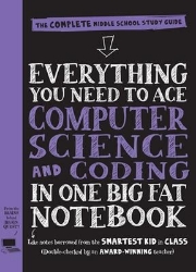 Picture of Everything You Need to Ace Computer Science and Coding in One Big Fat Notebook