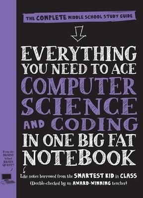 Picture of Everything You Need to Ace Computer Science and Coding in One Big Fat Notebook