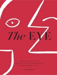 Picture of The Eye: How the World's Most Influential Creative Directors Develop Their Vision