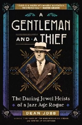 Picture of A Gentleman and a Thief: The Daring Jewel Heists of a Jazz Age Rogue