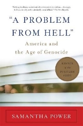 Picture of "A Problem from Hell": America and the Age of Genocide