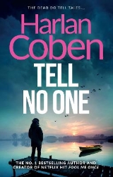 Picture of Tell No One: A gripping thriller from the #1 bestselling creator of hit Netflix show Fool Me Once