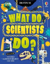 Picture of What Do Scientists Do?