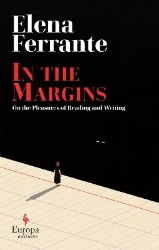 Picture of In the Margins. On the Pleasures of Reading and Writing