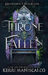 Picture of Throne of the Fallen: the seriously spicy and addictive romantasy from the author of Kingdom of the Wicked