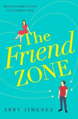 Picture of The Friend Zone: the most hilarious and heartbreaking romantic comedy