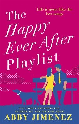 Picture of The Happy Ever After Playlist: 'Full of fierce humour and fiercer heart' Casey McQuiston, New York Times bestselling author of Red, White & Royal Blue