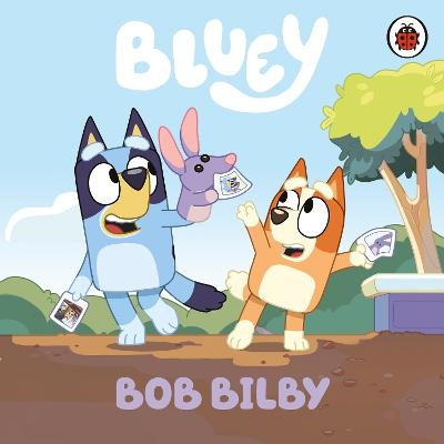 Picture of Bluey: Bob Bilby