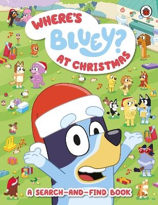 Picture of Bluey: Where's Bluey? At Christmas