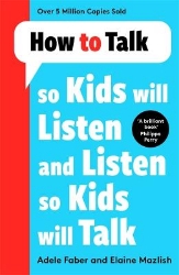 Picture of How to Talk so Kids Will Listen and Listen so Kids Will Talk