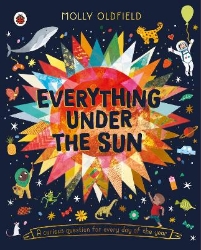 Picture of Everything Under the Sun: a curious question for every day of the year