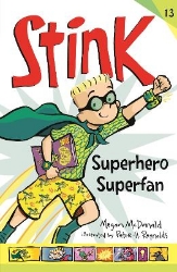 Picture of Stink: Superhero Superfan