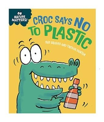 Picture of Nature Matters: Croc Says No to Plastic