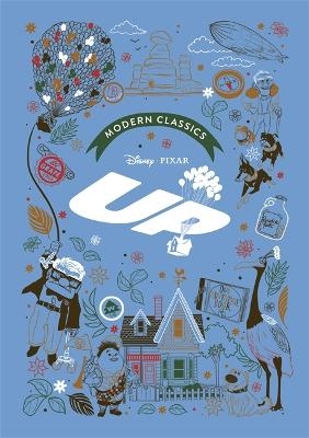 Picture of Up (Pixar Modern Classics): A deluxe gift book of the film - collect them all!