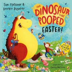 Picture of The Dinosaur that Pooped Easter!: An egg-cellent lift-the-flap adventure