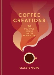 Picture of Coffee Creations: 90 delicious recipes for the perfect cup