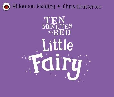 Picture of Ten Minutes to Bed: Little Fairy